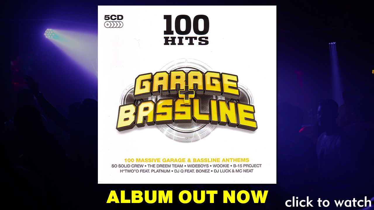 100 Hits Garage & Bassline commercial.